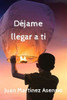 DÃ©jame llegar a ti