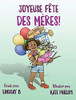 Joyeuse Fãªte Des Mã¨Res! (French Edition)