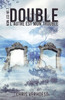 L'un est mon double l'autre est mon trouble
