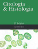 Citologia e Histologia (2a EdiÃ§Ã£o)