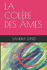 La ColÃ¨re Des Ã‚mes