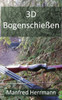 3D BogenschieÃŸen