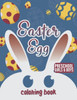 Easter egg coloring book: Easter Coloring Book for Kids Easter coloring book for Boys Girls