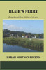 Blair's Ferry: Going through boxes, looking at the past