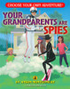 Your Grandparents Are Spies (Dragonlark) (Choose Your Own Adventure - Dragonlarks)