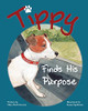 Tippy Finds His Purpose - 9781952714023
