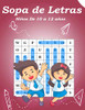 Sopa de Letras NiÃ±os De 10 a 12 aÃ±os: Sopa de Letras NiÃ±os 10-12 aÃ±os actividad para estimular la memoria visual y la atencion