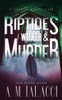 Riptides, Wrath, and Murder: A Crystal Coast Case