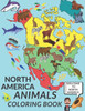 North America Animals Coloring Book: Cute North America Animals A Perfect Gift Coloring Pages For Kids Love Animals Cool Bear Horse Seal Horse And Mor