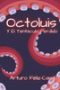 Octoluis y el Tentaculo Perdido