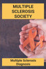 Multiple Sclerosis Society: Multiple Sclerosis Diagnosis: Canadian Multiple Sclerosis Society