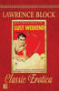 Lust Weekend: Collection of Classic Erotica - Book 28