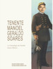 TENENTE MANOEL GERALDO SOARES e a Genealogia da FamÃ­lia Soares Ribeiro.