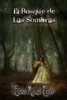 El Bosque de Las Sombras