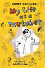 My Life as a Youtuber (The My Life series)