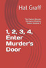 1, 2, 3, 4, Enter Murder's Door: The Parker Weston Romance Mystery Series Volume 4