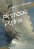 Primate Alpha: Primer libro de la saga Historias de Primates