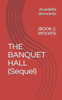 The Banquet Hall: (Book 2: Wolves)