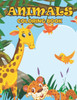 Animals Coloring Book: A Beautiful Animals Coloring Book for Your Son, Daughters