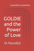 GOLDIE and the Power of Love