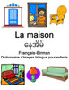 FranÃ§ais-Birman La maison Dictionnaire d'images bilingue pour enfants