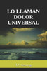 Lo Llaman Dolor Universal