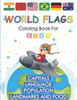 World Flags Coloring Book for kids: Learn and Color all countries of the world with color guides to help.