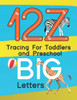 12Z Tracing For Toddlers and Preschool BIG Letters: Letters and number tracing, Alphabet learning for toddlers and pre-schoolers.