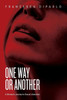 One Way or Another: A Woman's Journey to Sexual Liberation