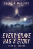 Every Grave Has A Story