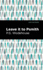 Leave It To Psmith (Mint Editions)