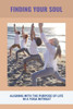 Finding Your Soul: Aligning With The Purpose Of Life In A Yoga Retreat: Yoga As Exercise