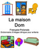 FranÃ§ais-Polonais La maison / Dom Dictionnaire d'images bilingue pour enfants