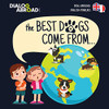 The Best Dogs Come From... (Dual Language English-Fran�ais): A Global Search to Find the Perfect Dog Breed