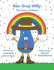 Rain Drop Willy: The Story of Water