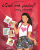 ¿Qué me pasa?: Estoy creciendo