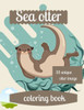 Sea otter coloring book: A coloring book for adults and kids otter image design paperback