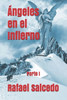 Ángeles en el Infierno: Parte I