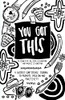 You Got This