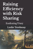 Raising Efficiency with Risk Sharing: Eradicating Usury