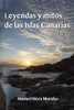 Leyendas y mitos de las Islas Canarias