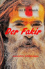 Der Fakir: ... und andere ErzÃ¤hlungen