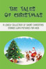 The Tales Of Christmas: A Lovely Collection Of Short Christmas Stories With Pictures For Kids
