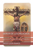 Señor de Los Milagros: Señor de Los Milagros Oraciones Para Todas Las Áreas de la Vida