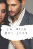 La Hija Del Jefe