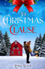 The Christmas Clause: A Sweet Small Town Christmas Romance Novel