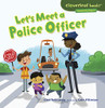 Let's Meet a Police Officer (Cloverleaf Books � ? Community Helpers)
