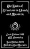 The Roots of Ritualism in Church and Masonry