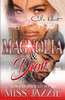 Magnolia & Dior: A Hood Love Story