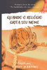 Quando o relÃ³gio grita seu nome: Primeiro livro da sÃ©rie As badaladas do meu coraÃ§Ã£o